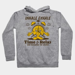 Time to relax Hoodie